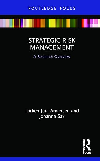 STRATEGIC RISK MANAGEMENT A RESEARCH OVERVIEW, 1ST EDITION