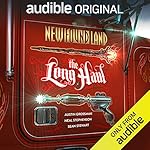 Cover of New Found Land: The Long Haul