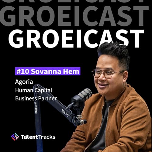 #10 - Sovanna Hem - Human Capital Business Partner - Waarom is psychologische veiligheid belangrijk op de werkvloer?