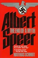 Albert Speer: The End of a Myth 0020066007 Book Cover