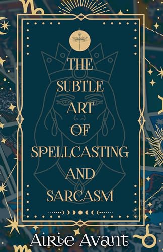 The Subtle Art of Spellcasting and Sarcasm (The Witches of Blue Crab Bay Book 1)