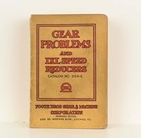 Gear Problems and IXL Speed Reducers, Catalog No. 204-E B000MZS09Q Book Cover