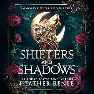 Shifters and Shadows Audiobook By Heather Renee cover art