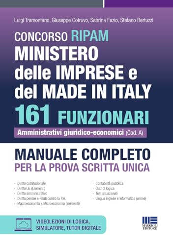 Concorso RIPAM Ministero delle Imprese e del Made in Italy 161 Funzionari Amministrativi Giuridico-Economici - Manuale completo per la prova scritta unica