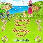 Cover of Coming Home to Heritage Cove