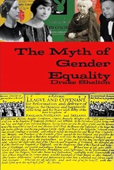 Paperback The Myth of Gender Equality: The Sexual Revolution Exposed Book