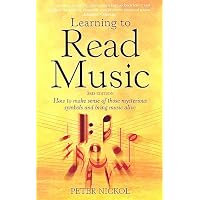 Learning to Read Music: 3rd edition
