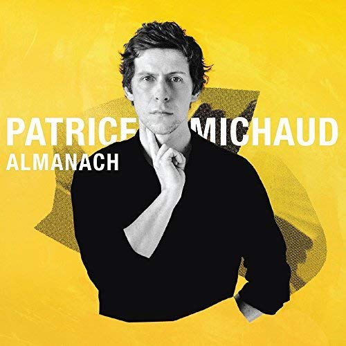 Patrice Michaud's Almanach [Audio CD] Patrice Michaud