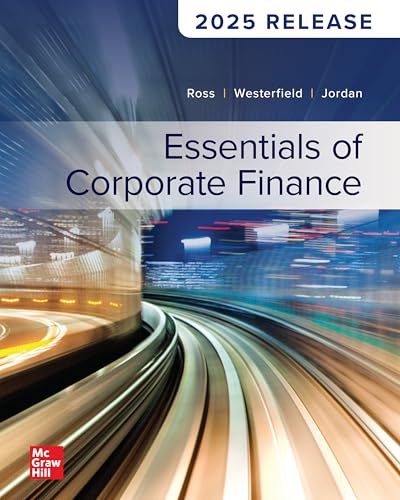 Essentials of Corporate Finance: 2025 Release