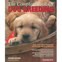 The Complete Book of Dog Breeding, 2E