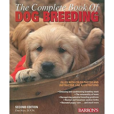 The Complete Book of Dog Breeding, 2E