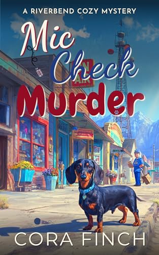 Mic Check Murder: A Cleverly Captivating Cozy Mystery