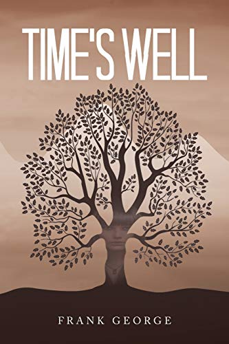 Time's Well 1504995031 Book Cover