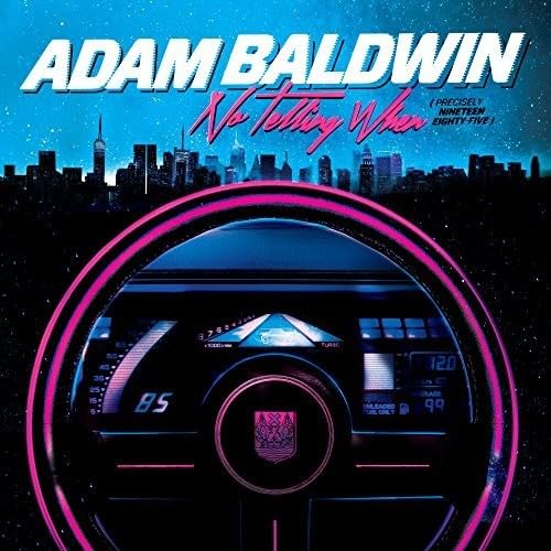 BALDWIN,ADAM - No Telling When