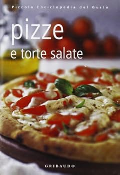 Perfect Paperback Pizze e torte salate [Italian] Book