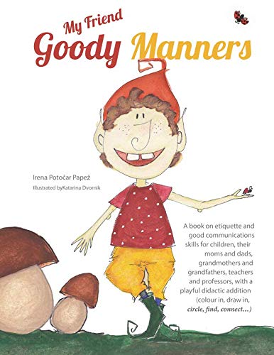 My Friend Goody Manners