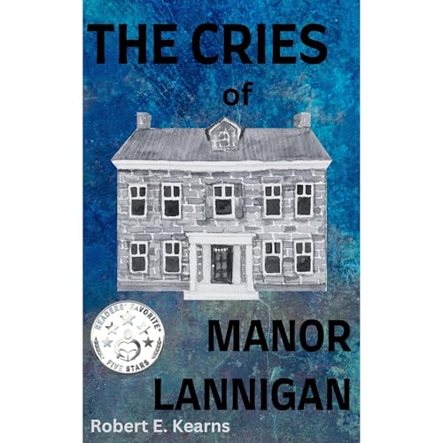 The Cries of Manor Lannigan by Robert E. Kearns episode artwork
