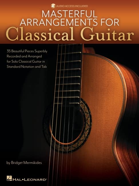 Masterful Arrangements for Classical Guitar: Book with Online Audio Demo Tracks