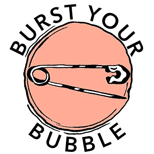 Couverture de Burst Your Bubble