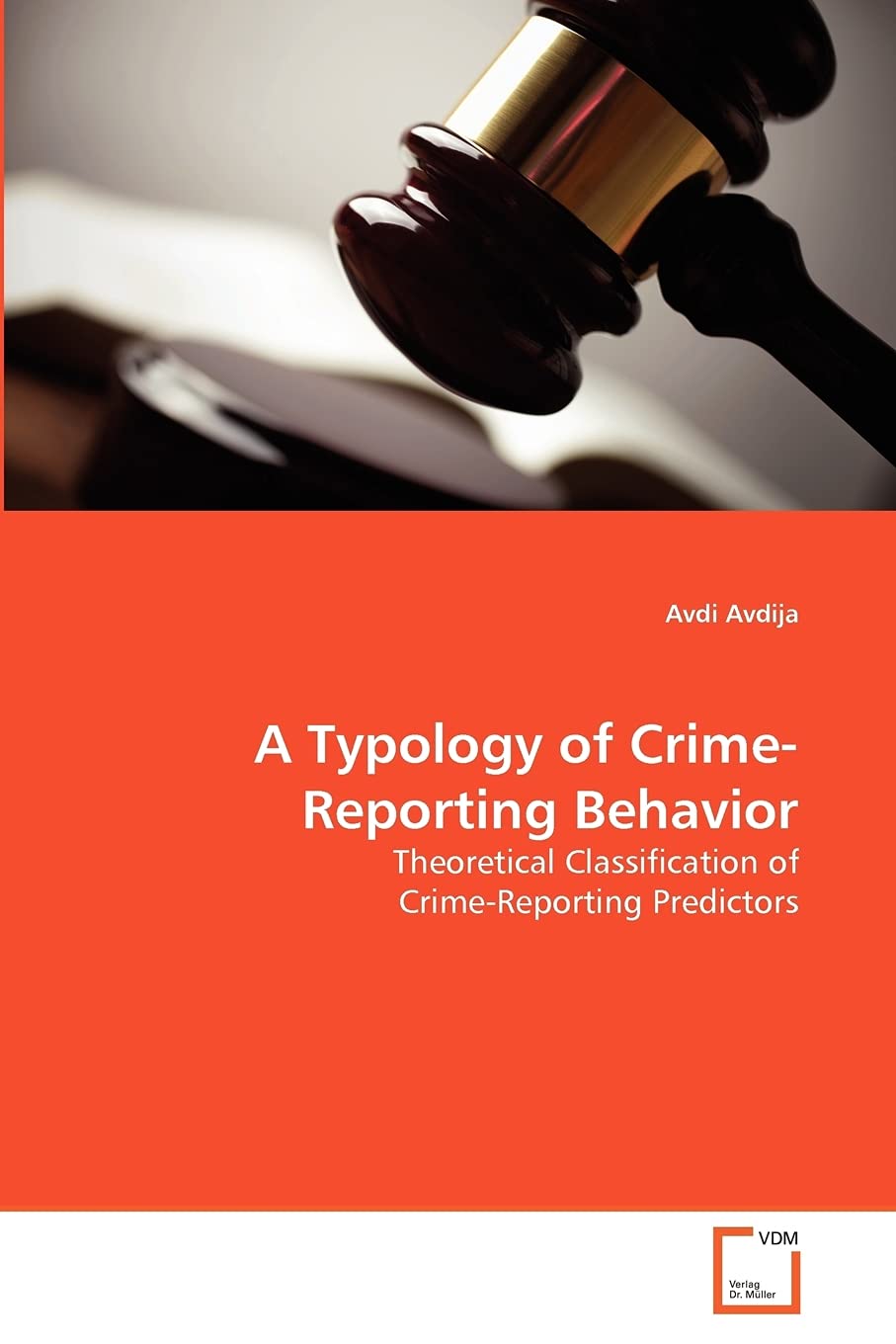 A Typology of Crime-Reporting Behavior