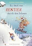 Es düst ein Rentier durch den Schnee: Das zweite Abenteuer von Flinn und Frieda! Humorvolle Wintergeschichte zum Vorlesen und gemeinsamen Lesen ab 5 Jahren