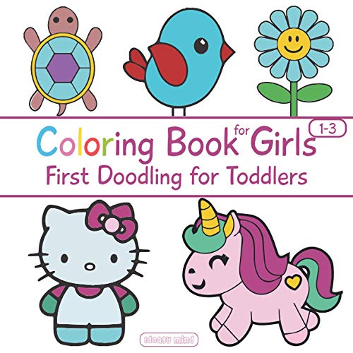 Coloring book for girls - first doodling for toddlers: preschool …