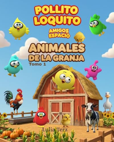 Imagen de POLLITO LOQUITO Amigos del Espacio : Animales de la granja