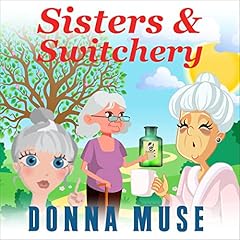 Sisters & Switchery Audiolibro Por Donna Muse arte de portada