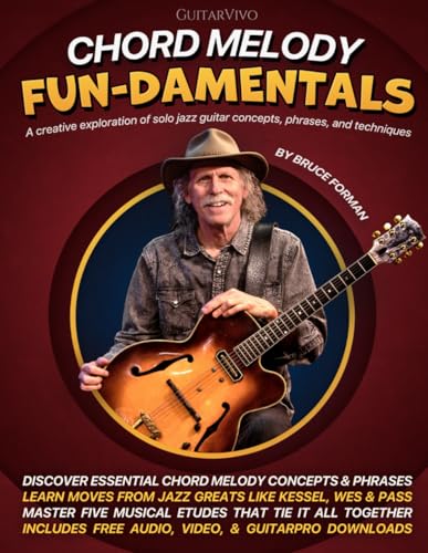 Chord Melody FUN-damentals: Solo Jazz Guitar Concepts