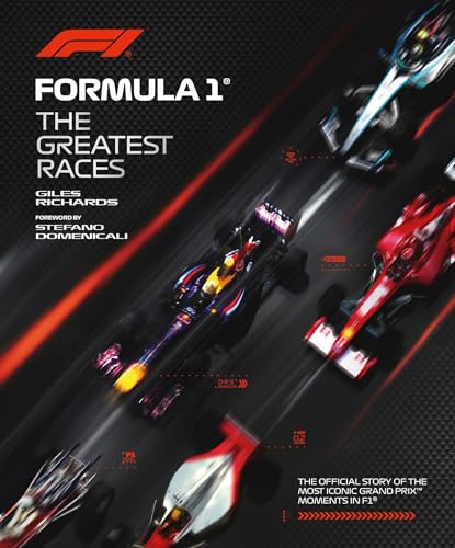 Formula 1: The Greatest Races (F1® Official Guides)