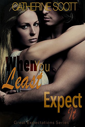 When You Least Expect It (Great Expectations Series)