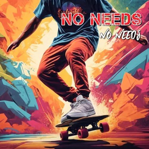 No Needs