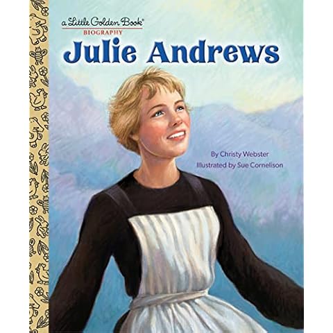 Julie Andrews: A Little Golden Book Biography Cover
