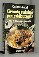 grande cuisine pour debutants 2803412659 Book Cover