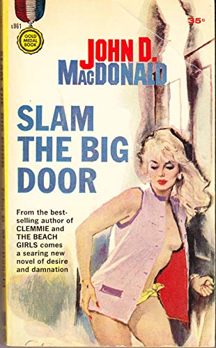 Slam The Big Door 0449137074 Book Cover