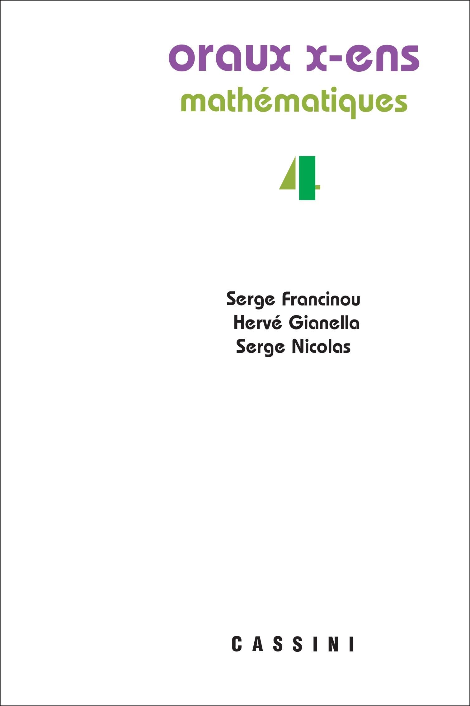 Oraux X-ENS Mathématiques, volume 4