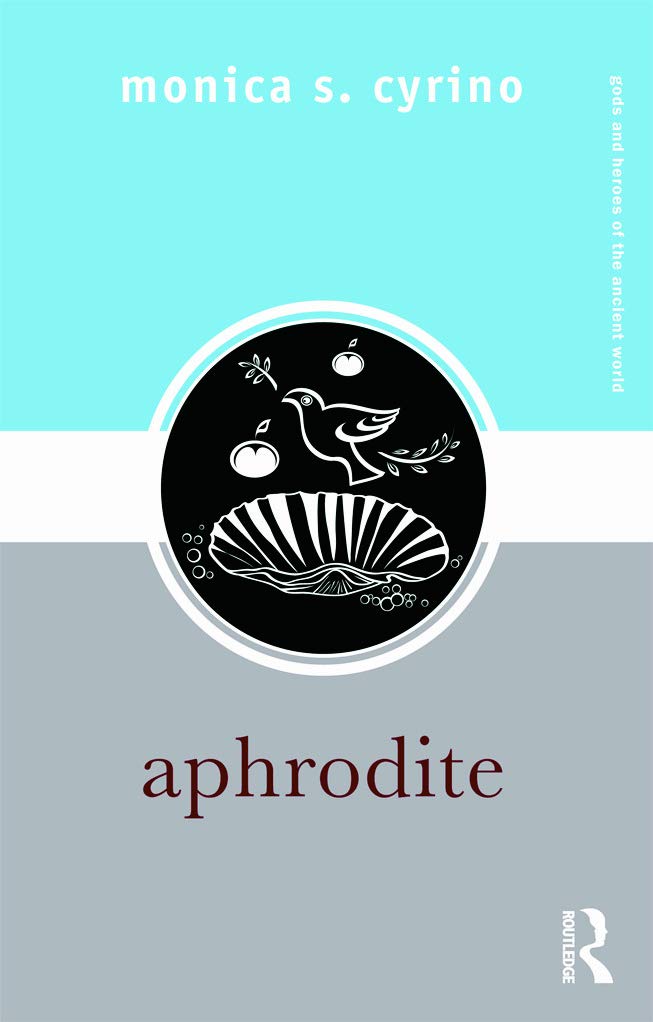 Aphrodite (Gods and Heroes of the Ancient World)      1st Edition