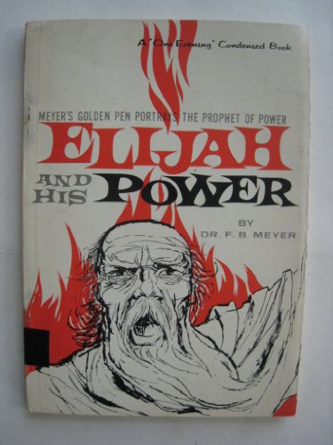 Elijah and his power B0007FVBTW Book Cover