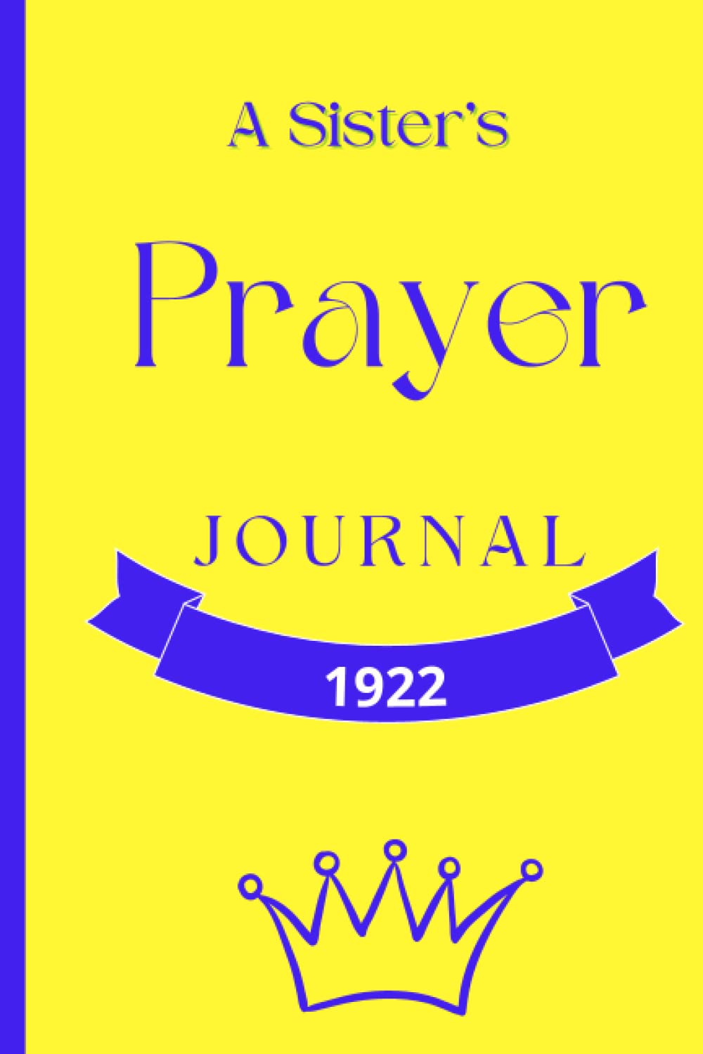 Lyrically Litt PublicationsSigma Gamma Rho: A Sister: Prayer Journal: A Prayer Journal