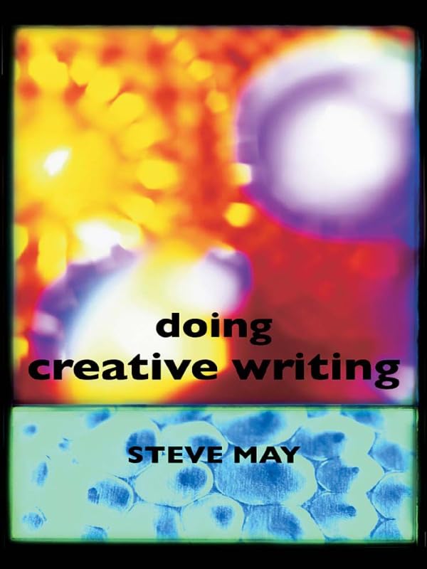 Doing Creative Writing      1st Edition, Kindle Edition