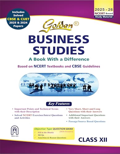 Golden Business Studies Class 12 : based on NEW NCERT Textbooks f...