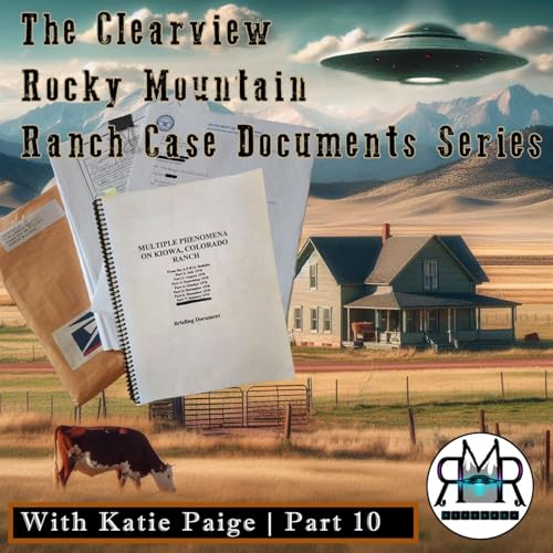 The Clearview Rocky Mountain Ranch Case Part 10: ET Creatures in Conflict