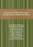  El Juego De Orientación Como Recurso Para La Educación Física.