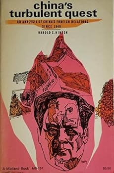 Paperback China's Turbulent Quest; An Analysis of China's Foreign Relations Since 1949 (A Midland Book) Book