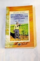 Castilla, lo castellano y los castellanos 8423345947 Book Cover