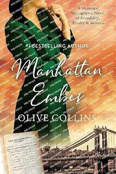 Paperback Manhattan Ember: An Immigration Fiction Story of Friendship, Rivalry & Betrayal: Book