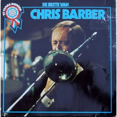 De Beste Van Chris Barber