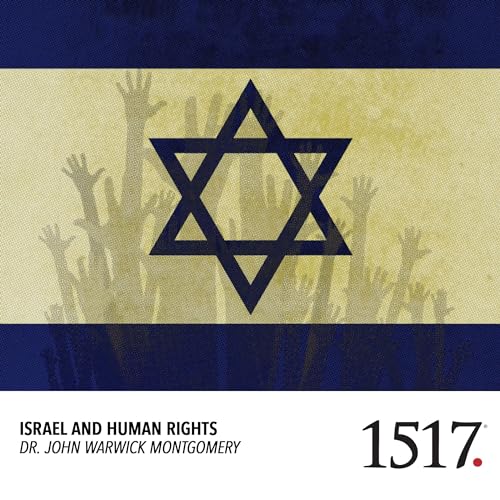 Israel and Human Rights by John Montgomery episode artwork