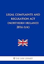 Legal Complaints and Regulation Act (Northern Ireland) 2016 (UK)