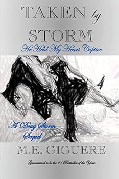 Paperback TAKEN by STORM: "SEQUEL" He Held My Heart Captive Book
